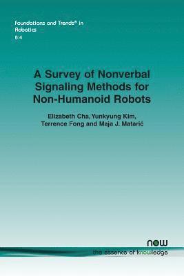 bokomslag A Survey of Nonverbal Signaling Methods for Non-Humanoid Robots