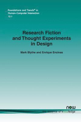 Research Fiction and Thought Experiments in Design 1