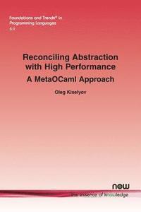bokomslag Reconciling Abstraction with High Performance: A Metaocaml Approach