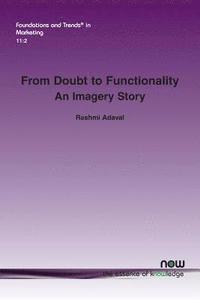 bokomslag From Doubt to Functionality: An Imagery Story