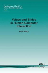 bokomslag Values and Ethics in Human-Computer Interaction