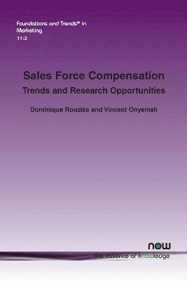 bokomslag Sales Force Compensation: An Imagery Storytrends and Research Opportunities