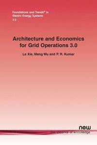 bokomslag Architecture and Economics for Grid Operation 3.0