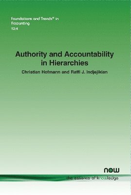 Authority and Accountability in Hierarchies 1