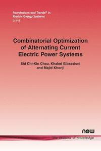 bokomslag Combinatorial Optimization of Alternating Current Electric Power Systems