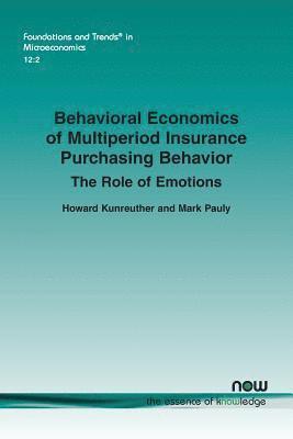 bokomslag Behavioral Economics of Multiperiod Insurance Purchasing Behavior