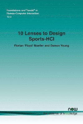 bokomslag 10 Lenses to Design Sports-Hci