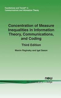 bokomslag Concentration of Measure Inequalities in Information Theory, Communications, and Coding: ThirdEdition