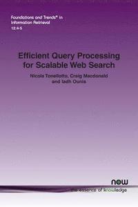 bokomslag Efficient Query Processing for Scalable Web Search