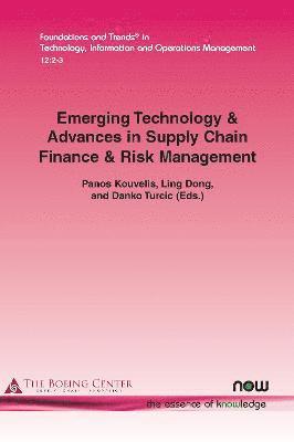 Emerging Technology & Advances in Supply Chain Finance & Risk Management 1