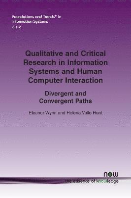 bokomslag Qualitative and Critical Research in Information Systems and Human-Computer Interaction: Divergent and Convergent Paths