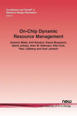 On-Chip Dynamic Resource Management 1