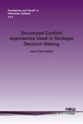bokomslag Structured Conflict Approaches Used in Strategic Decision Making: From Mason's Initial Study to Virtual Teams