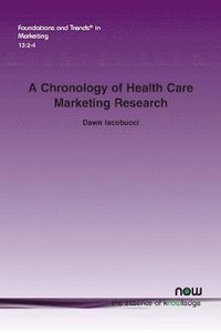 bokomslag A Chronology of Health Care Marketing Research