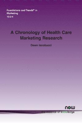 bokomslag A Chronology of Health Care Marketing Research