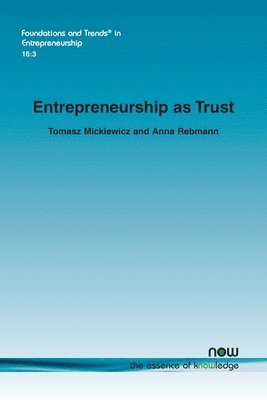 Entrepreneurship as Trust 1