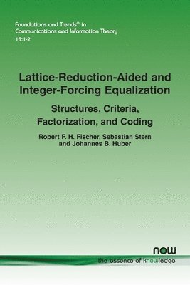 Lattice-Reduction-Aided and Integer-Forcing Equalization 1