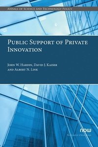 bokomslag Public Support of Private Innovation