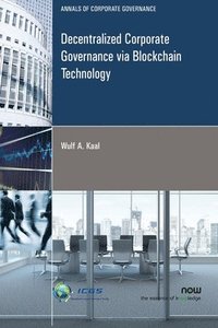 bokomslag Decentralized Corporate Governance via Blockchain Technology