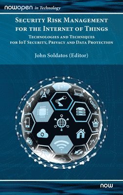 Security Risk Management for the Internet of Things 1