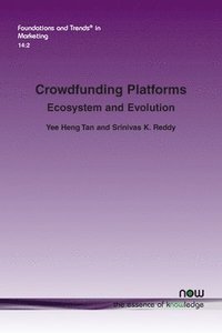 bokomslag Crowdfunding Platforms: Ecosystem and Evolution