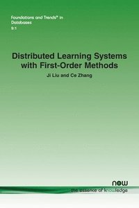 bokomslag Distributed Learning Systems with First-Order Methods