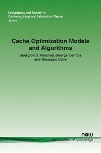 bokomslag Cache Optimization Models and Algorithms