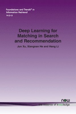 Deep Learning for Matching in Search and Recommendation 1