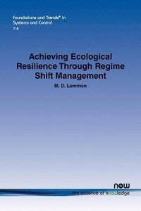 bokomslag Achieving Ecological Resilience through Regime Shift Management