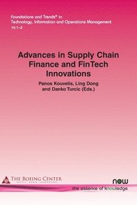 bokomslag Advances in Supply Chain Finance and FinTech Innovations