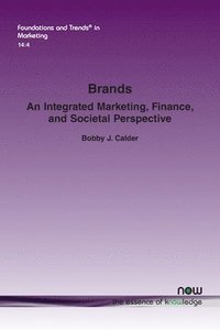 bokomslag Brands: An Integrated Marketing, Finance, and Societal Perspective