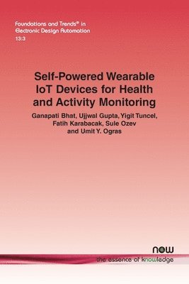 Self-Powered Wearable IoT Devices for Health and Activity Monitoring 1