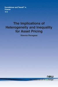 bokomslag The Implications of Heterogeneity and Inequality for Asset Pricing