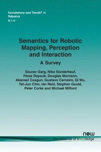 bokomslag Semantics for Robotic Mapping, Perception and Interaction