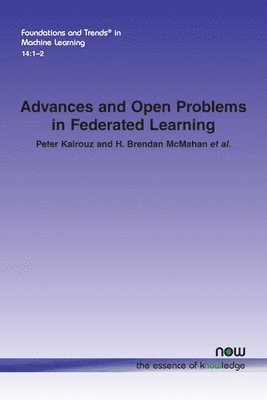 bokomslag Advances and Open Problems in Federated Learning