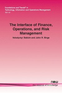 bokomslag The Interface of Finance, Operations, and Risk Management