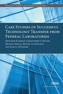Case Studies of Successful Technology Transfer from Federal Laboratories 1