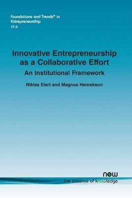 Innovative Entrepreneurship as a Collaborative Effort 1