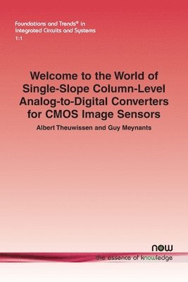 bokomslag Welcome to the World of Single-Slope Column-Level Analog-to-Digital Converters for CMOS Image Sensors