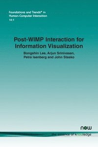 bokomslag Post-WIMP Interaction for Information Visualization