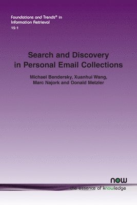Search and Discovery in Personal Email Collections 1