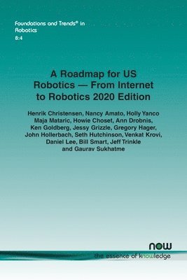 bokomslag A Roadmap for US Robotics  From Internet to Robotics 2020 Edition