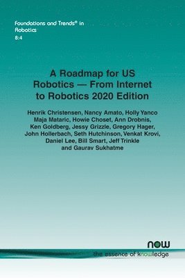 bokomslag A Roadmap for US Robotics - From Internet to Robotics 2020 Edition