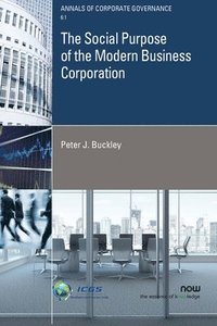 bokomslag The Social Purpose of the Modern Business Corporation