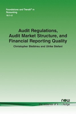bokomslag Audit Regulations, Audit Market Structure, and Financial Reporting Quality