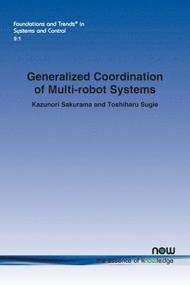 Generalized Coordination of Multi-robot Systems 1