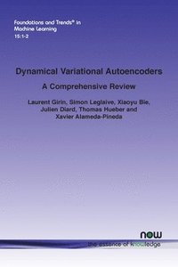 bokomslag Dynamical Variational Autoencoders: A Comprehensive Review