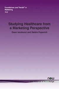bokomslag Studying Healthcare from a Marketing Perspective
