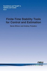 bokomslag Finite-Time Stability Tools for Control and Estimation