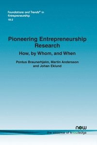 bokomslag Pioneering Entrepreneurship Research